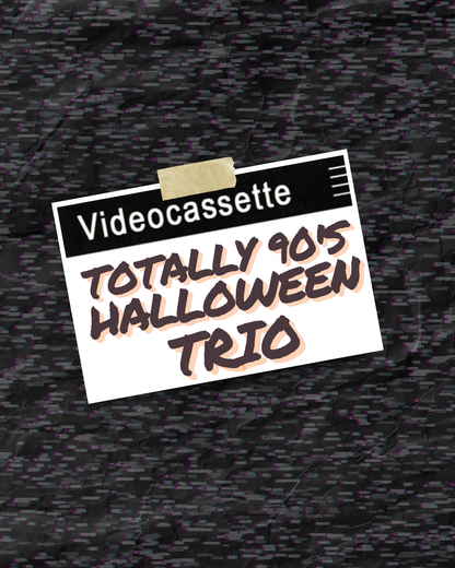 Totally 90's Halloween Trio